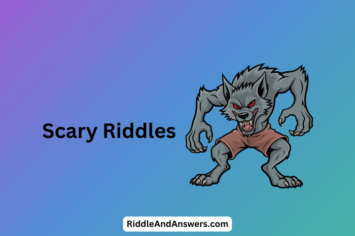 Scary Riddles: What Follows You but Leaves No Shadow?